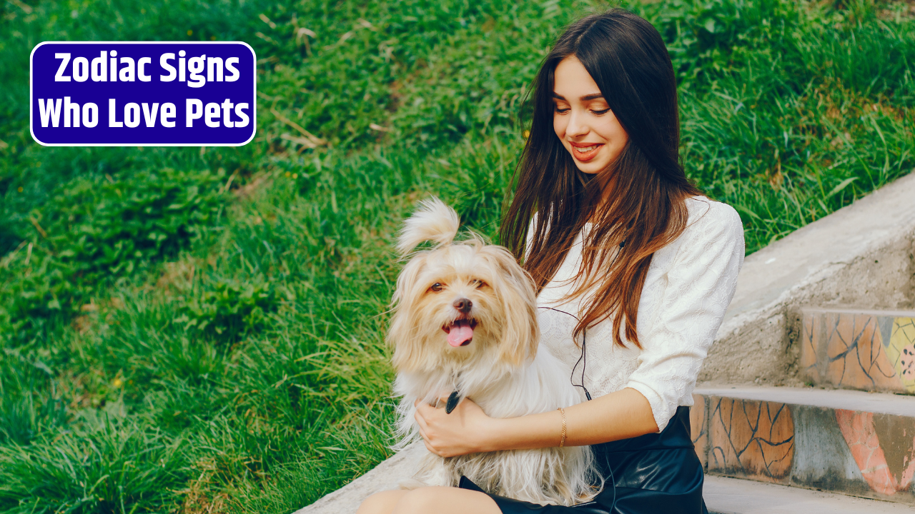 Top 5 Zodiac Signs Who Love Pets