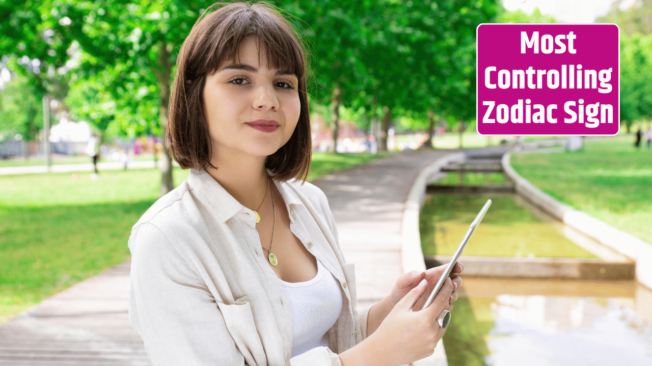 Top 4 Most Controlling Zodiac Sign