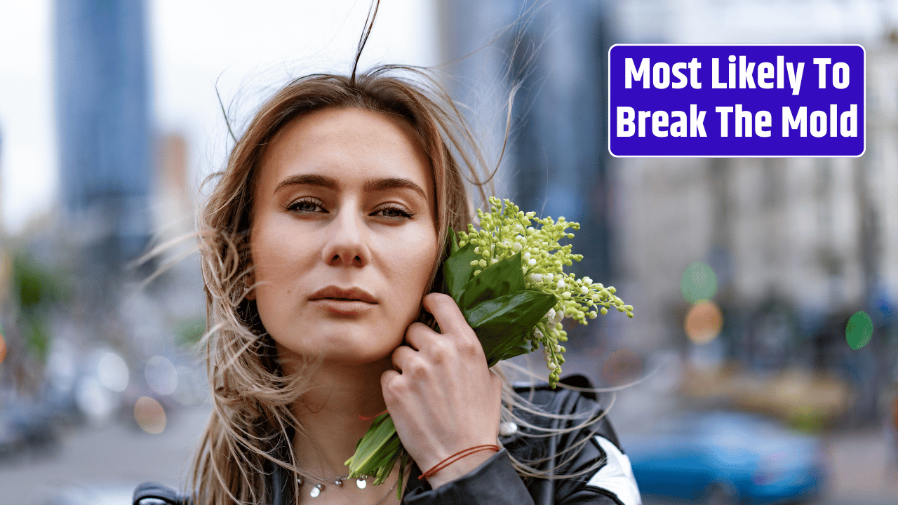 Top 3 Zodiac Signs Most Likely To Break The Mold